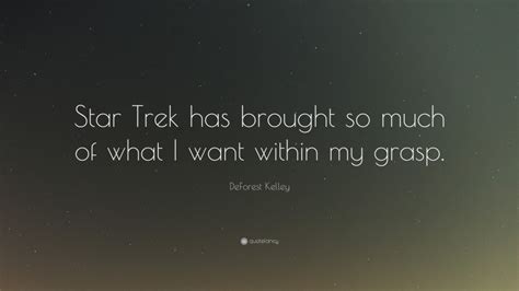 Top 10 DeForest Kelley Quotes (2025 Update) - QuoteFancy