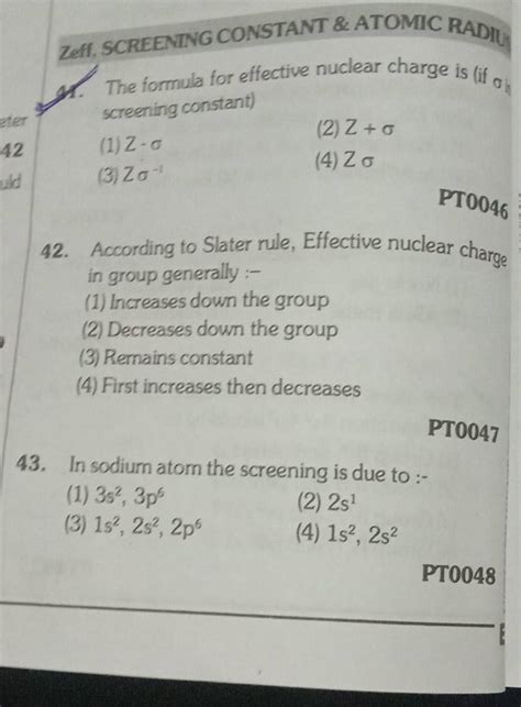 Zeff, SCREENING CONSTANT \& ATOMIC RADII 1. The formula for effective nuc..