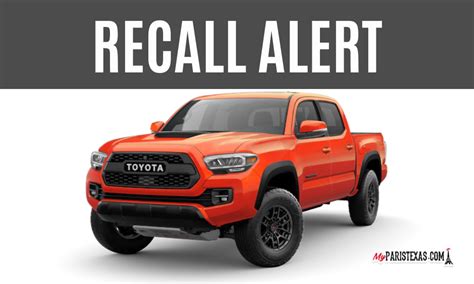 Toyota recalls certain 2022 and 2023 Toyota Tacoma trucks - MyParisTexas