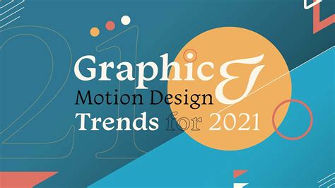 Top 6 Graphic and Motion Design Trends for 2021 - The DVI Group