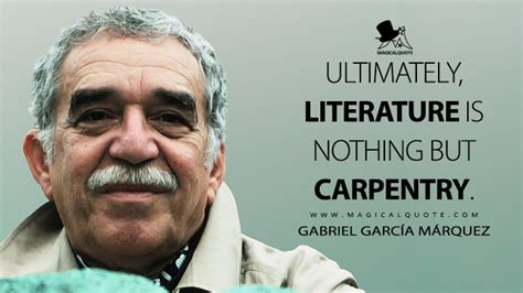 Gabriel García Márquez: 40 Notable Quotes - MagicalQuote