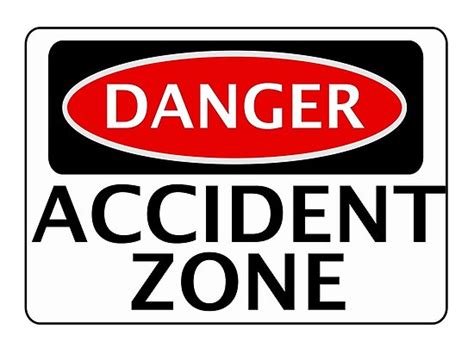 "DANGER ACCIDENT ZONE FAKE FUNNY SAFETY SIGN SIGNAGE" Posters by ...