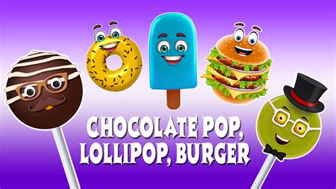 Chocolate Pop, Lollipop, Burger, Donut, Ice Fruit Finger Family Song ...