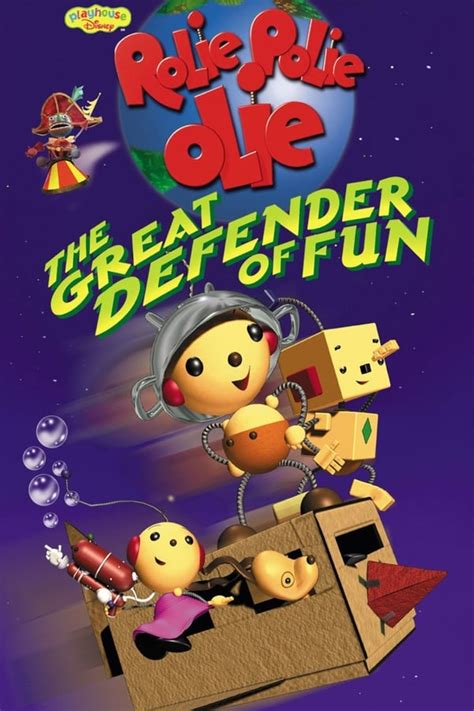 Rolie Polie Olie: The Great Defender of Fun (2002) — The Movie Database ...