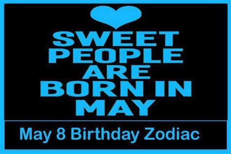 May 8 Zodiac Sign, May 8th Zodiac, Personality, Love, Compatibility, Career, Dreams, May 8th ...