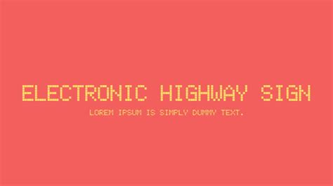 Electronic Highway Sign Font : Download Free for Desktop & Webfont