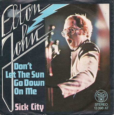 Elton John - Don't Let The Sun Go Down On Me / Sick City (1974, Vinyl) | Discogs