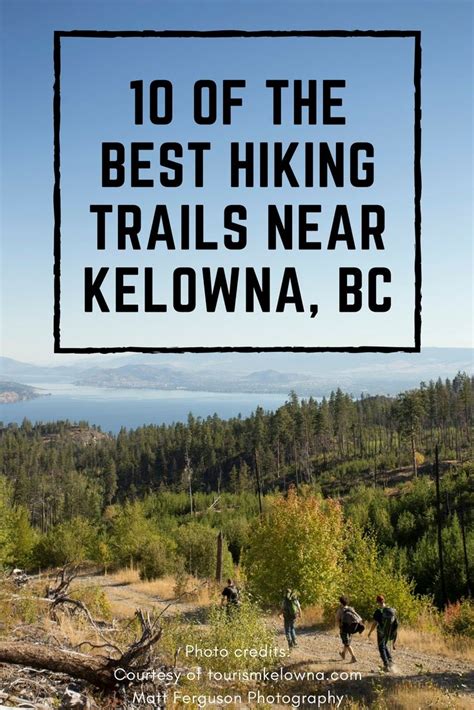 10 of the Best Hiking Trails near Kelowna, BC – Explore Magazine | Canada travel, Canadian road ...