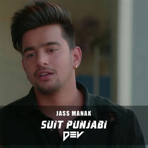 Stream Suit Punjabi | Jass Manak | DEV Next Level by Dev Next Level ...