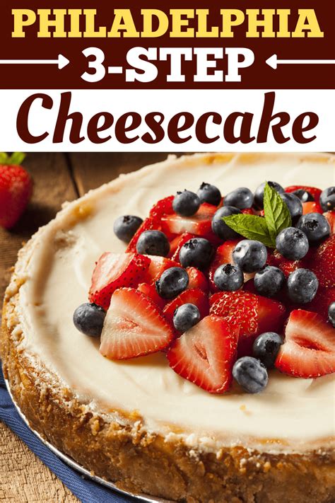 Philadelphia 3-Step Cheesecake - Insanely Good