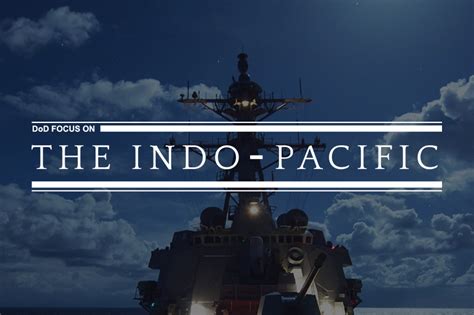 DoD Focus on the Indo-Pacific