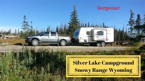 Silver Lake Campground, Snowy Range WY. Don't miss it. - YouTube