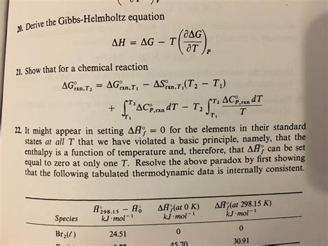 Solved Derive the Gibbs-Helmholtz equation Delta H = Delta G | Chegg.com