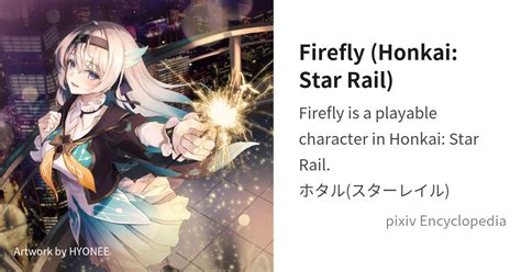 Firefly (Honkai: Star Rail) is... - pixiv Encyclopedia