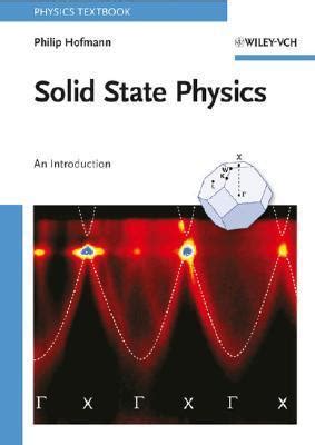 Solid State Physics: An Introduction by Philip Hofmann | Goodreads