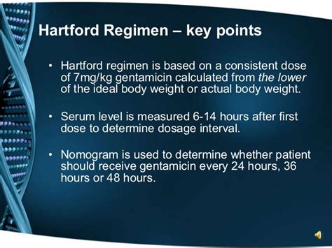 Gentamicin and the Yorkshire-Hartford Regimen