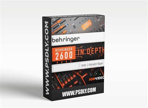 Behringer 2600 101: Behringer 2600 In Depth