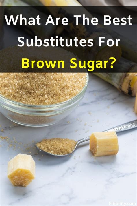 6 Best Alternatives To Brown Sugar That Are Tasty and Easy To Use - Fitibility