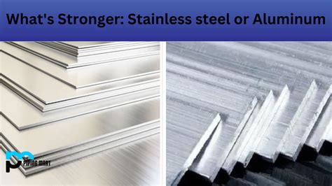 Stainless Steel vs. Aluminum Strength