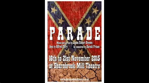 PARADE - Sharnbrook Mill Theatre Trust - Trailer - YouTube