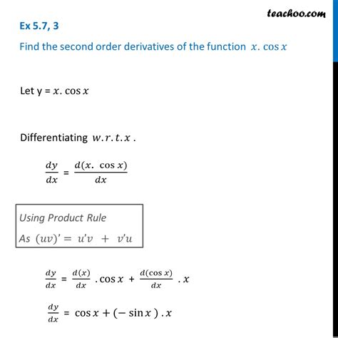 Ex 5.7, 3 - Find second order derivatives of x cosx - Finding second o