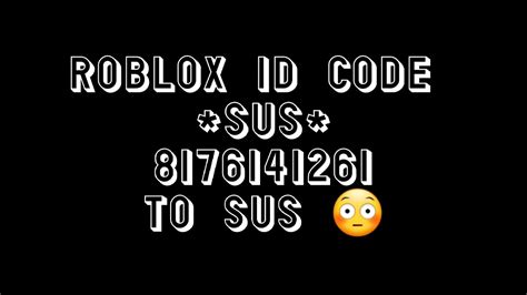 Roblox id codes *sus* December 2021!!!!! - YouTube