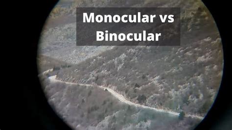 Monocular vs Binocular: Which Is The Better Option? - Adventure Footstep