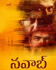 Nawab - Telugu Movie Review, Ott, Release Date, Trailer, Budget, Box ...