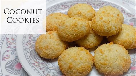 Coconut Cookies || How To Make Perfect Coconut Cookies || Easy Tasty and Delicious Recipe - YouTube