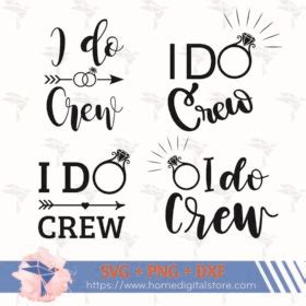 I Do Crew SVG, PNG, DXF