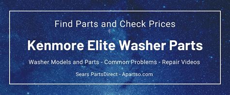 Kenmore Elite Washer Parts - Find Parts and Check Price