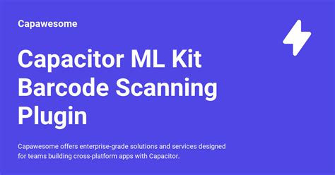 Capacitor ML Kit Barcode Scanning Plugin - Capawesome