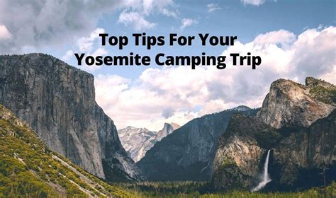 Top Tips For Your Yosemite Camping Trip - Buddy The Traveling Monkey