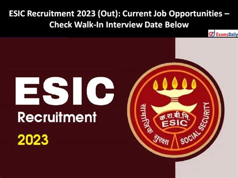 ESIC Recruitment 2023 (Out): Current Job Opportunities – Check Walk-In ...