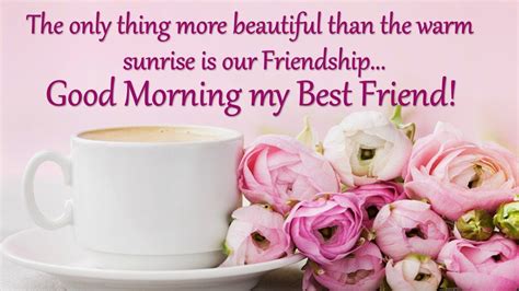 Good Morning Bestie | Morning Wishes For Best Friend | Wishes for friends, Morning wish, Good ...