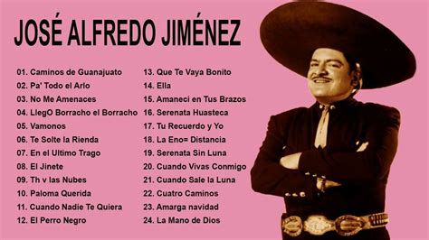 JOSÉ ALFREDO JIMÉNEZ ÉXITOS SUS MEJORES RANCHERAS 30 GRANDES ÉXITOS ROMANTICOS | José alfredo ...