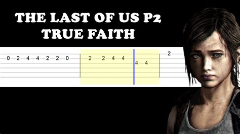 The Last Of Us Part 2 - True Faith Chords - Chordify