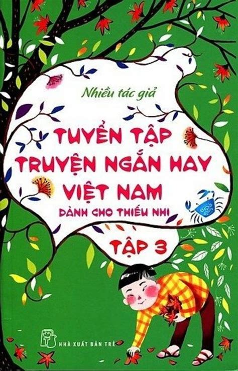 Tuyển tập truyện ngắn hay Việt Nam dành cho thiếu nhi tập 3 - sachnoi.app : Free Download ...