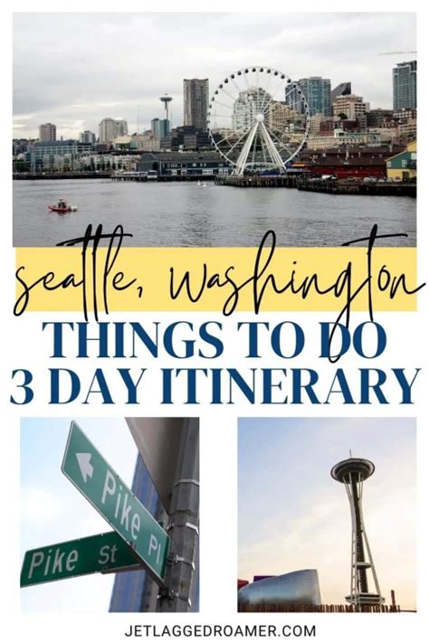 3-Day Seattle Itinerary: Exquisite Guide For What To See & Do In ...