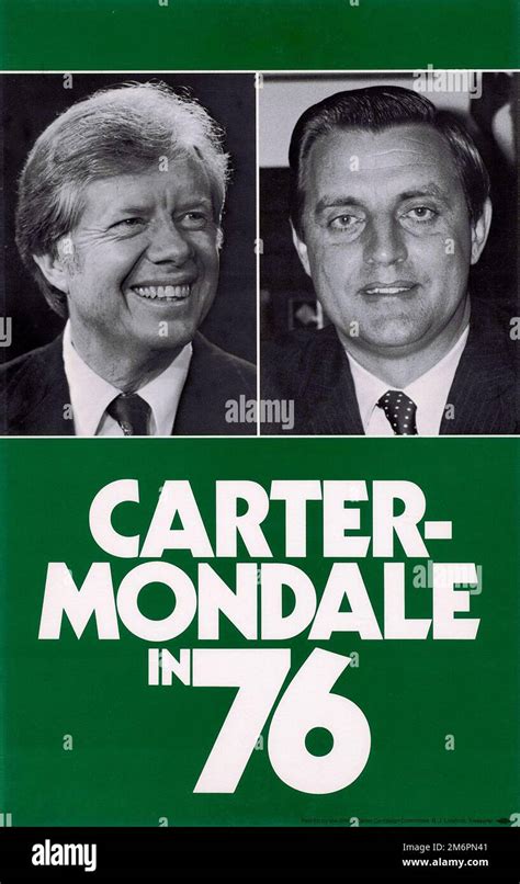 A poster from Jimmy Carter's 1976 presidential campaign, "Carter-Mondale in 76 Stock Photo - Alamy