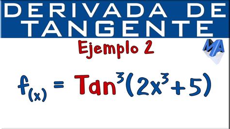 Derivada de Tangente | Ejemplo 2 - YouTube