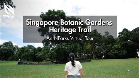 Singapore Botanic Gardens Heritage Trail | An NParks Virtual Tour - YouTube