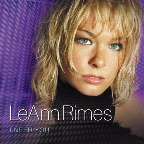 LeAnn Rimes – I Need You Lyrics | Genius Lyrics