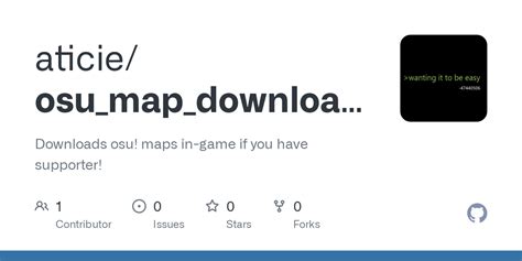 GitHub - aticie/osu_map_downloader: Downloads osu! maps in-game if you ...