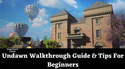 Undawn Walkthrough Guide & Tips Wiki For Beginners [January 2025 ...