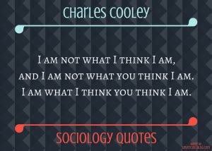 Charles Cooley: I Am What I Think You Think I Am | SmartCasualSG