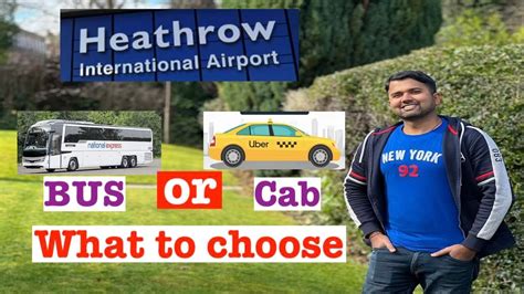 Heathrow airport | Bus or Cab | Where to find | what to choose | Cheap and Best travel to city ...