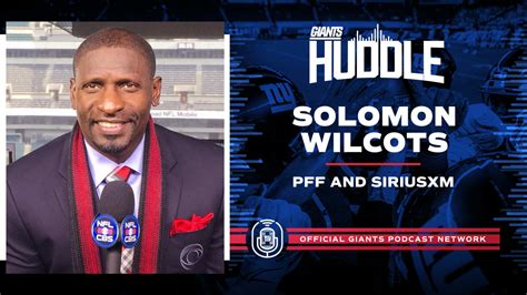 Giants Huddle | PFF and SiriusXM's Solomon Wilcots