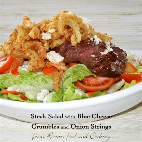 Steak Salad with Blue Cheese Crumbles and Onion Strings - Recipes Food ...