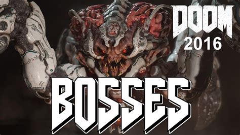 DOOM (2016) ALL BOSSES / ALL BOSS FIGHTS [ 1080p / 60 FPS ] - YouTube